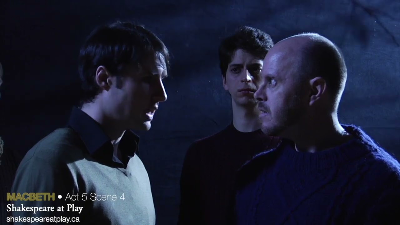 Macbeth • Act 5 Scene 4 • Shakespeare at Play