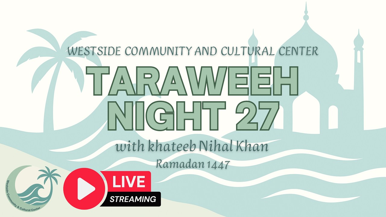LIVE: WCCC Taraweeh 2026 | Night 27