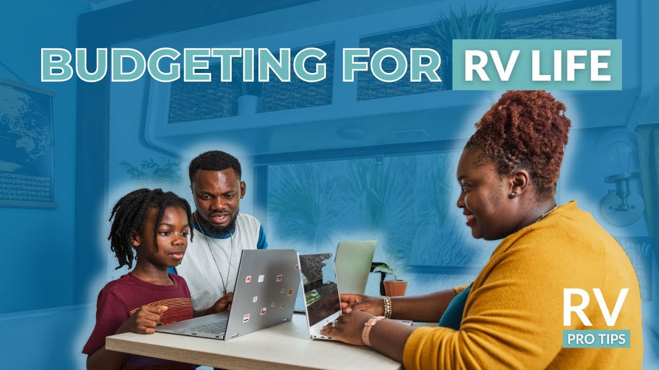RV Pro Tips - Budgeting for RV Life | The Mom Trotter
