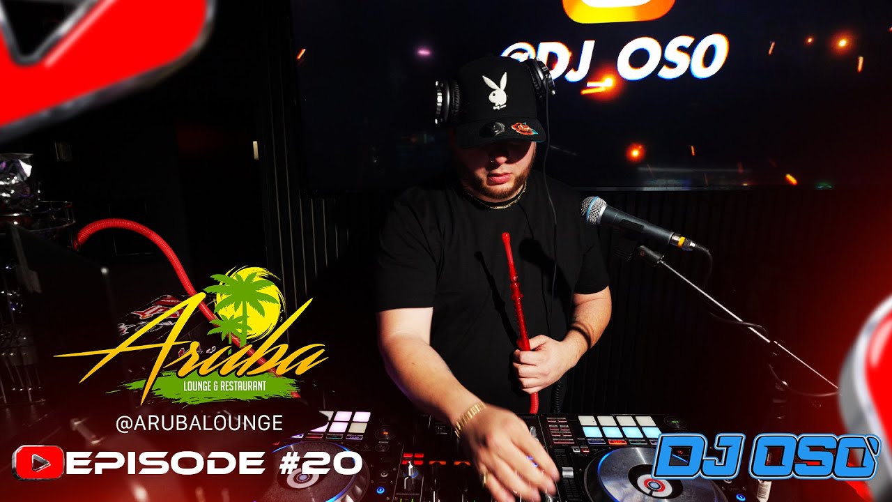 DJ OSO MIX LIVE  ARUBA CLIFTON NJ  EPISODE #20