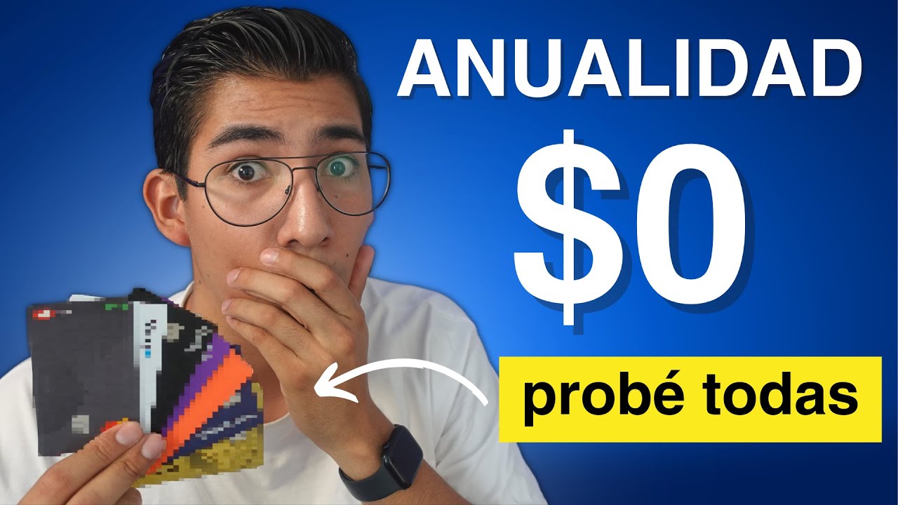Mejores Tarjetas de Crédito SIN ANUALIDAD en México 2023
