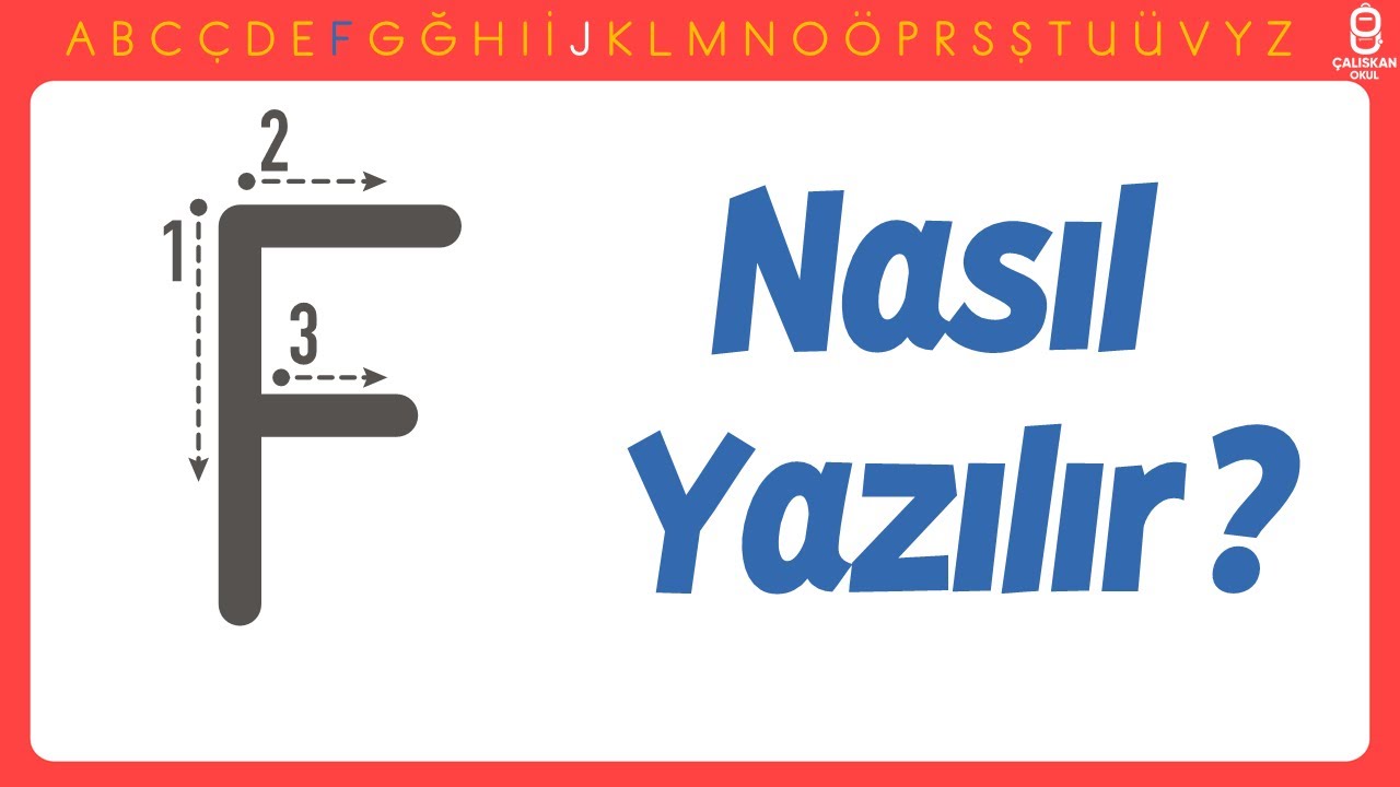 Büyük F Harfi Nasıl Yazılır? F Harfini Öğreniyorum - Yeni Müfredat Okuma Yazma Öğretimi