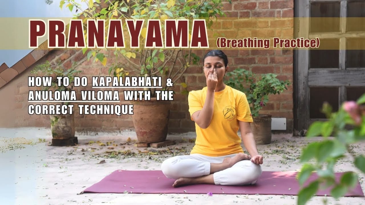 Healing Power of PRANAYAMA: How to do Kapalabhati & Anuloma Viloma