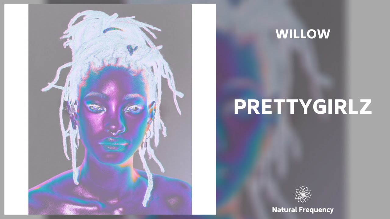 WILLOW - PrettyGirlz (432Hz)