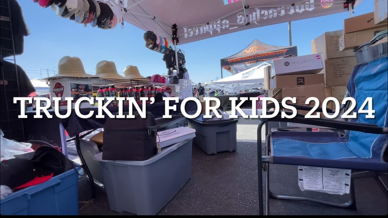 Truckin’ For Kids 2024 | Irwindale, Ca