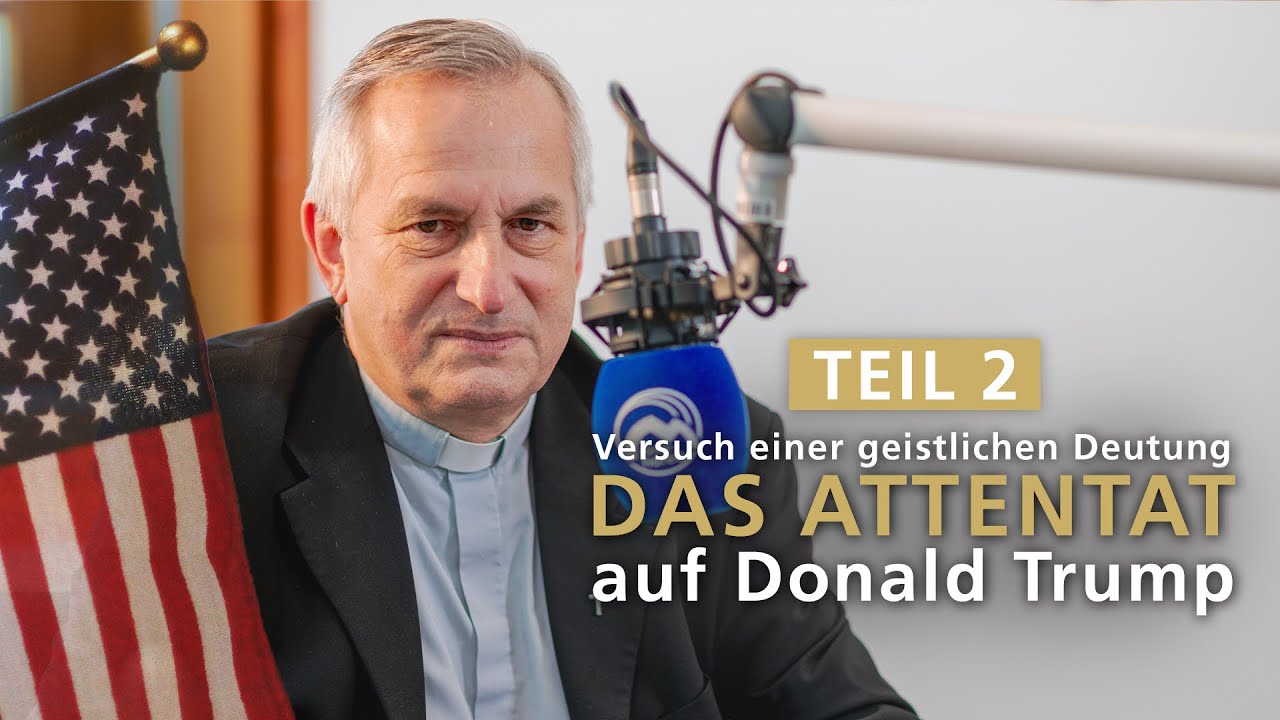 Das ATTENTAT auf DONALD TRUMP: Versuch einer GEISTLICHEN DEUTUNG (TEIL 2) am 30.07.2024
