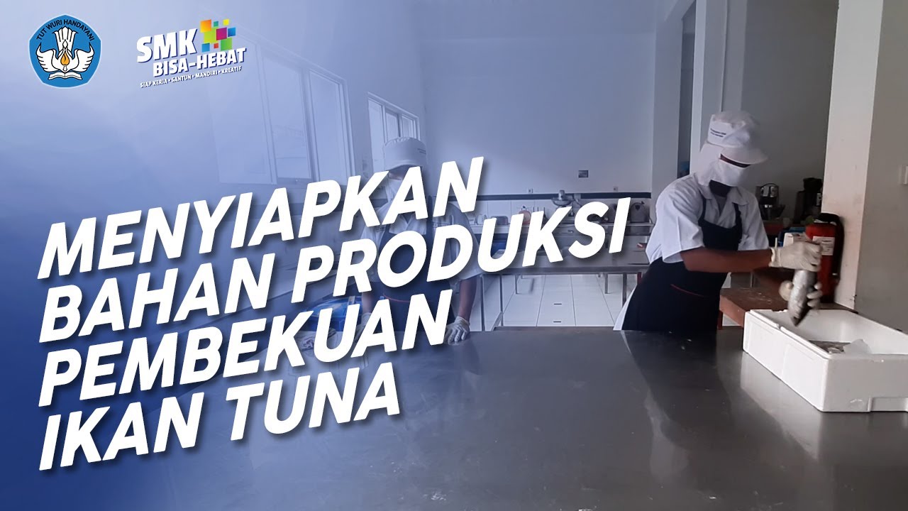 Menyiapkan Bahan Produksi Pembekuan Ikan Tuna - Agribisnis Pengolahan Hasil Perikanan