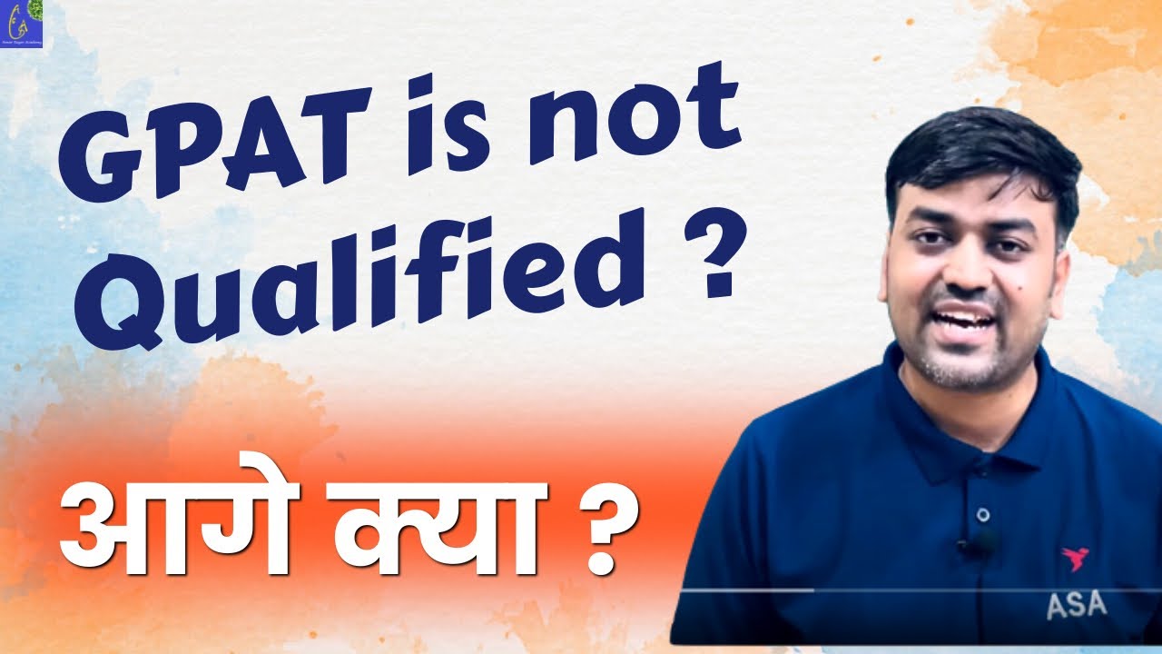 What to do if GPAT is not qualified ? || GPAT is not Qualified ? आगे क्या ? || GPAT -2023