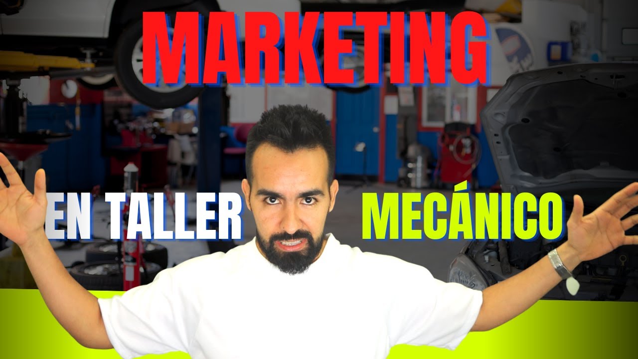 📢 MARKETING para TALLERES Mec&aacute;nicos 🚀 NO SUFRAS M&Aacute;S