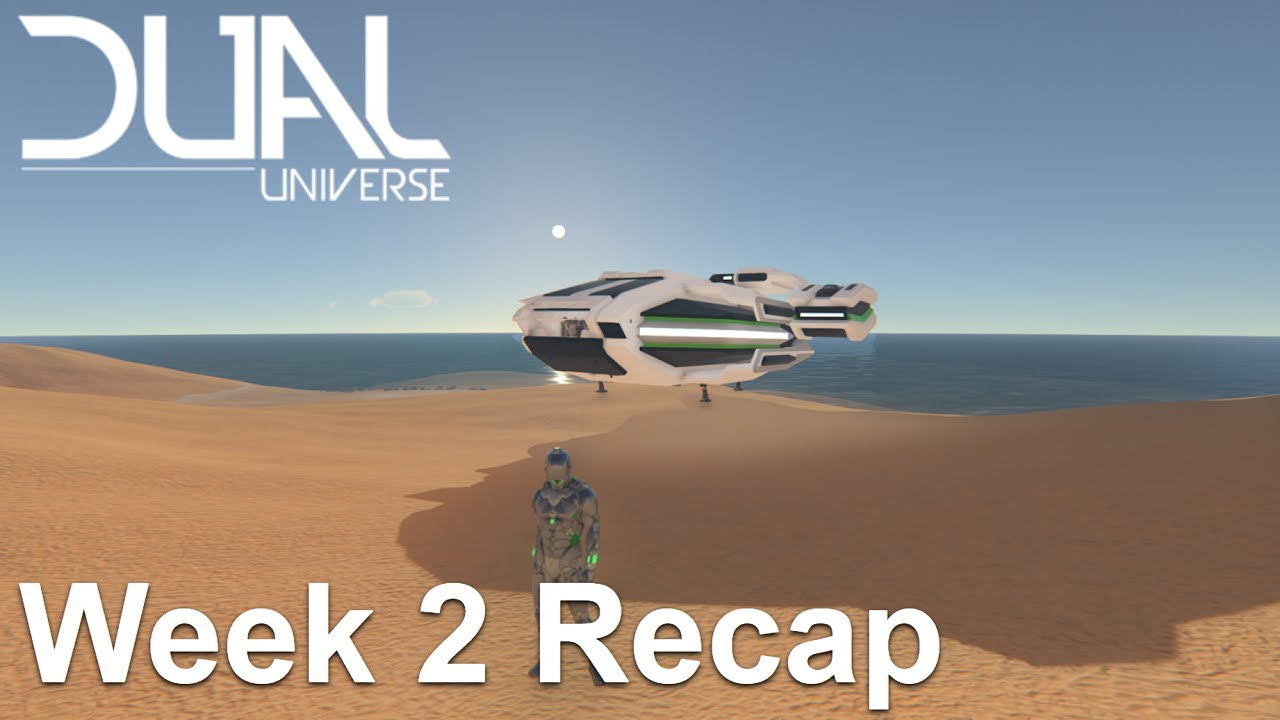 My Dual Universe Experience | Week 2