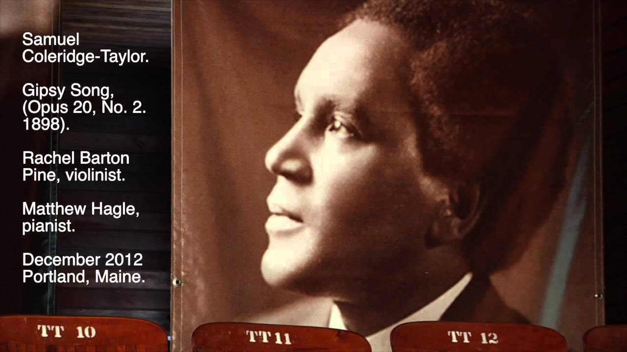 Samuel Coleridge-Taylor, Gipsy Song (Opus 20, No. 2. 1898)