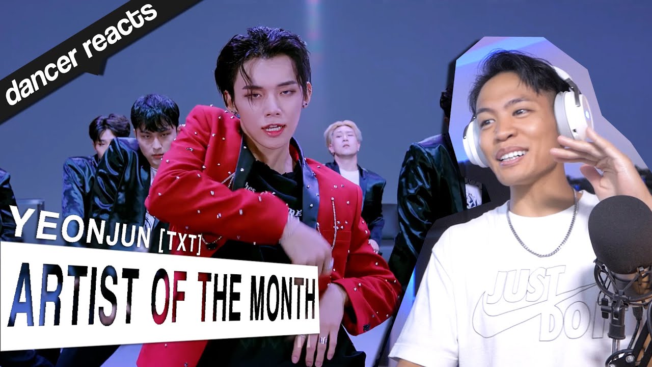 Dancer Reacts to YEONJUN [TXT] - STUDIO CHOOM ARTIST OF THE MONTH WATERMELON SUGAR X BLOW
