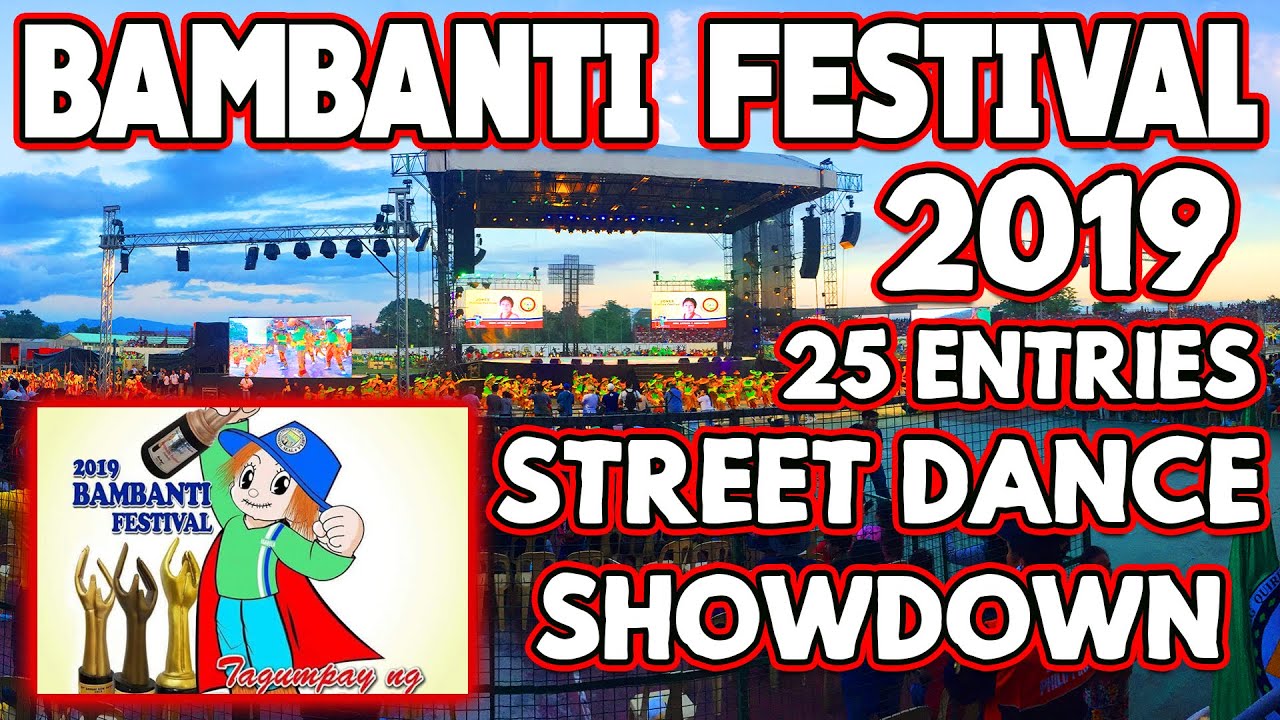 BAMBANTI FESTIVAL 2019   STREET DANCE SHOWDOWN | 25 ENTRIES