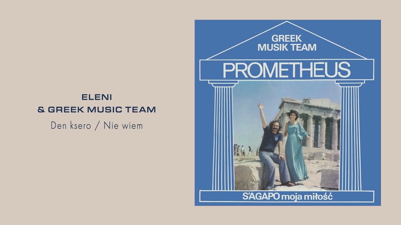 Eleni & Greek Music Team - Den ksero / Nie wiem [Official Audio]