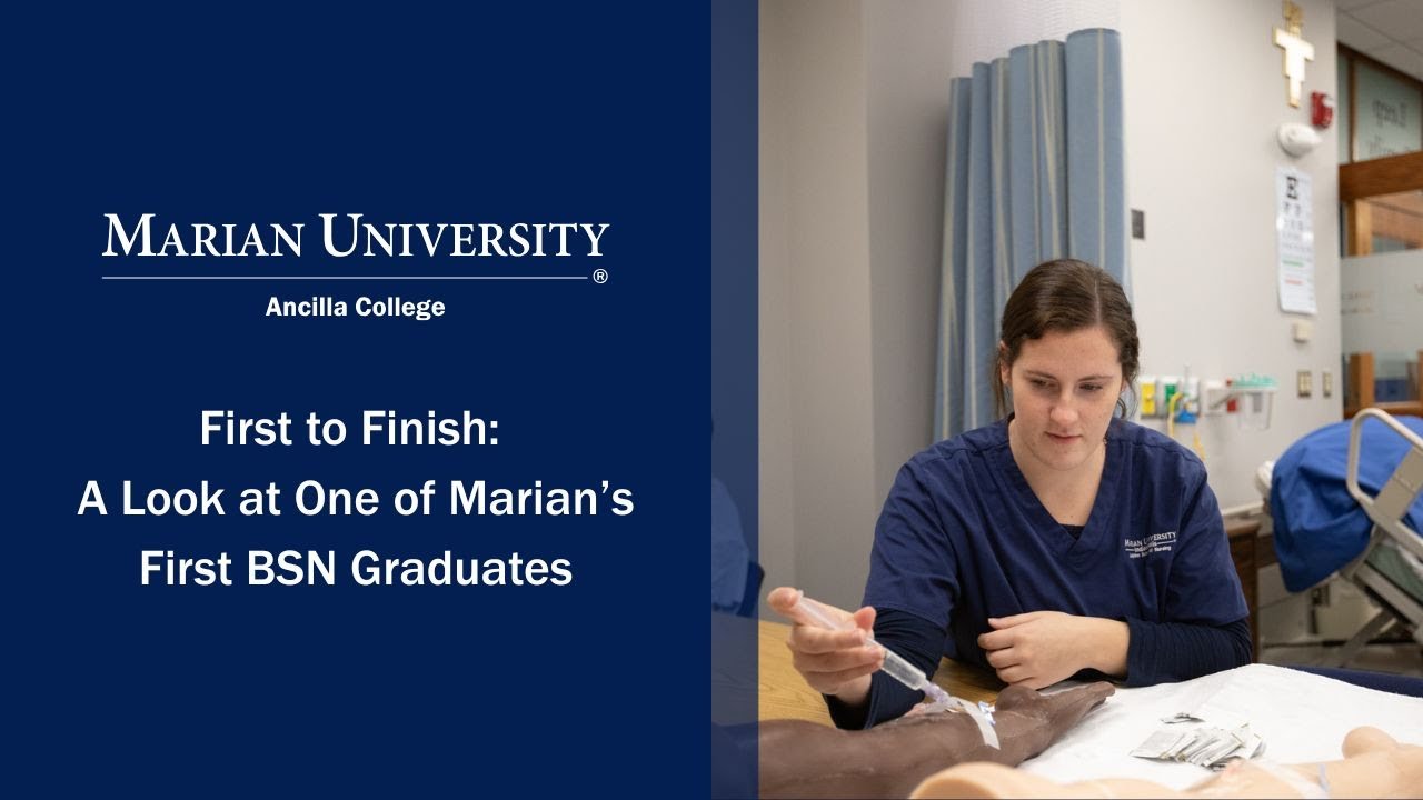 First to Finish: A Look at One of Marian’s First BSN Graduates