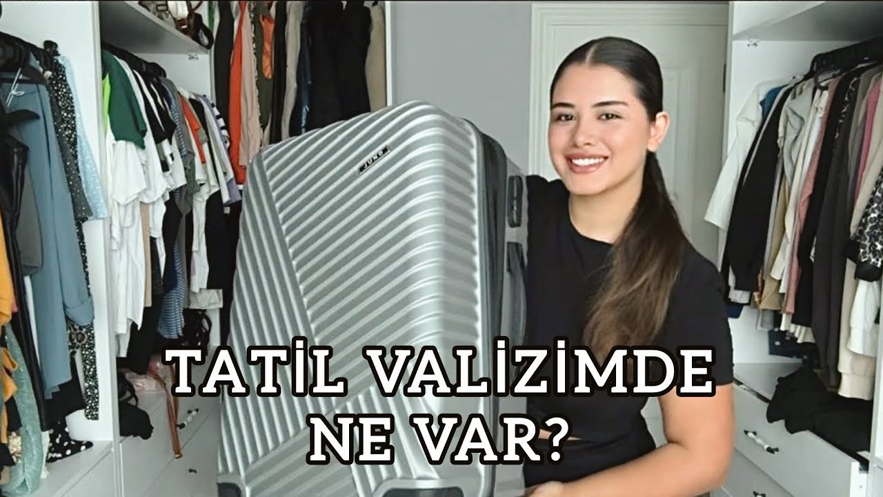 Tatil Valizimde Ne Var? | Birlikte Valizimi Hazılıyoruz