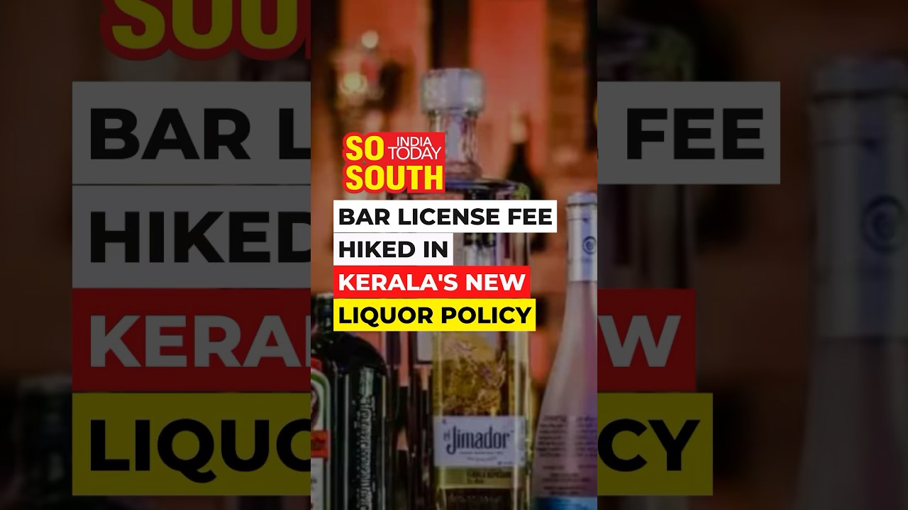 Hike in Bar License Fee with New Liquor Policy in Kerala | SoSouth