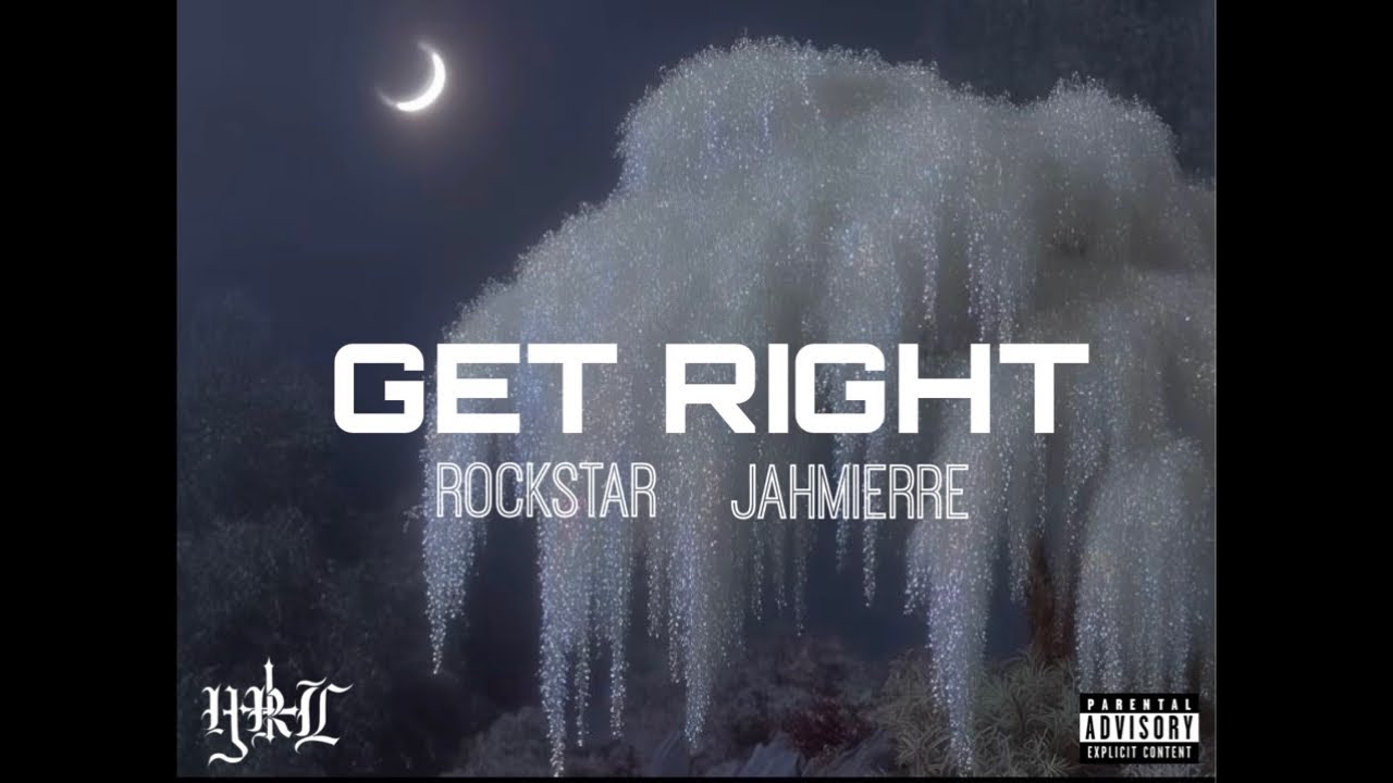 ROCKSTAR & JAHMIERRE “GET RIGHT” AUDIO 