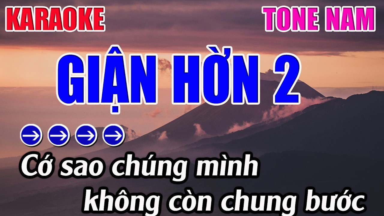 Giận Hờn 2 Karaoke Tone Nam ( Dm ) Karaoke 9999 - Beat Mới