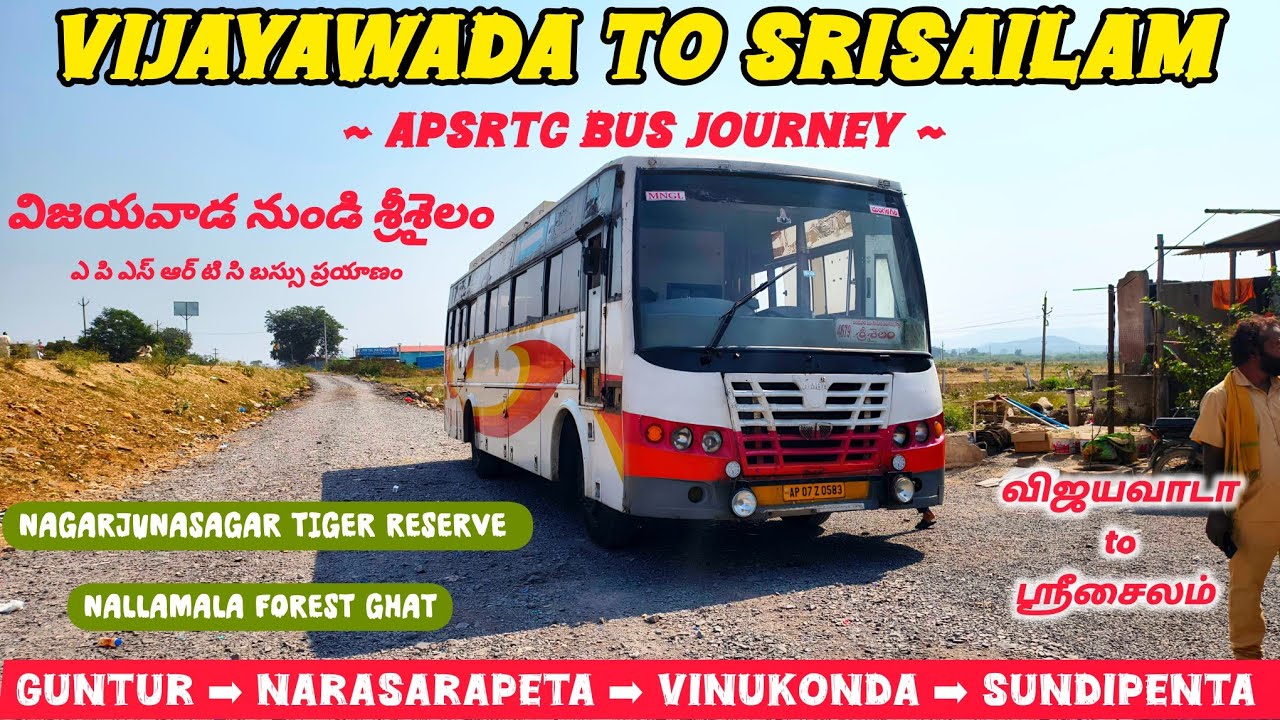 VIJAYAWADA to SRISAILAM | APSRTC | SUPER DELUXE | BUS JOURNEY.. via #Guntur #Narasarapeta #Dornala