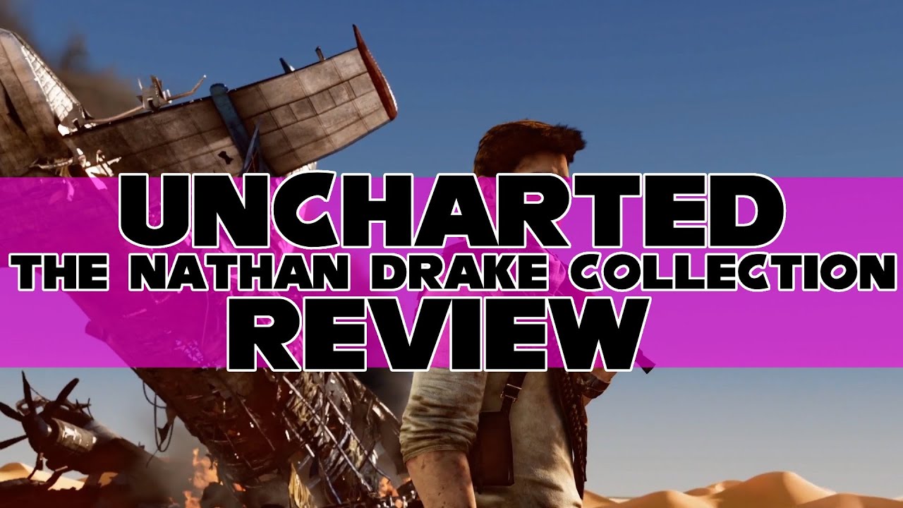 Uncharted: The Nathan Drake Collection Review (PS4)