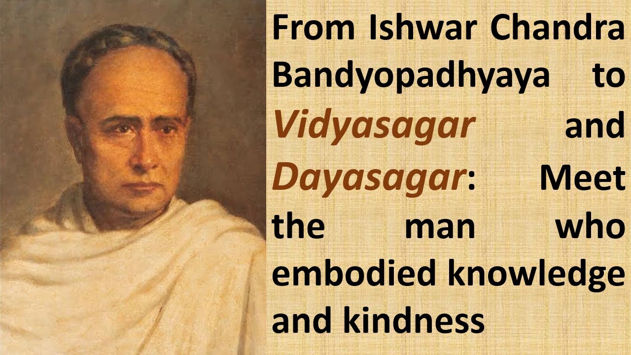 Ishwar Chandra Vidyasagar | Biography | Life History | Socio Religious Reforms | Social Movement