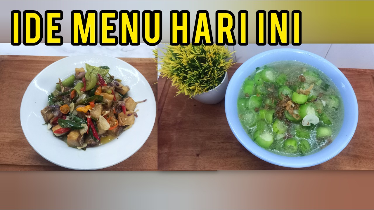 Ide Menu Hari Ini 🍽️ Tumis Ikan Asin Jambal + Sop Oyong Segar & Simpel