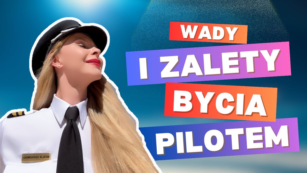 CZY WARTO ZOSTAĆ PILOTEM? ✨ Plusy i minusy tego zawodu