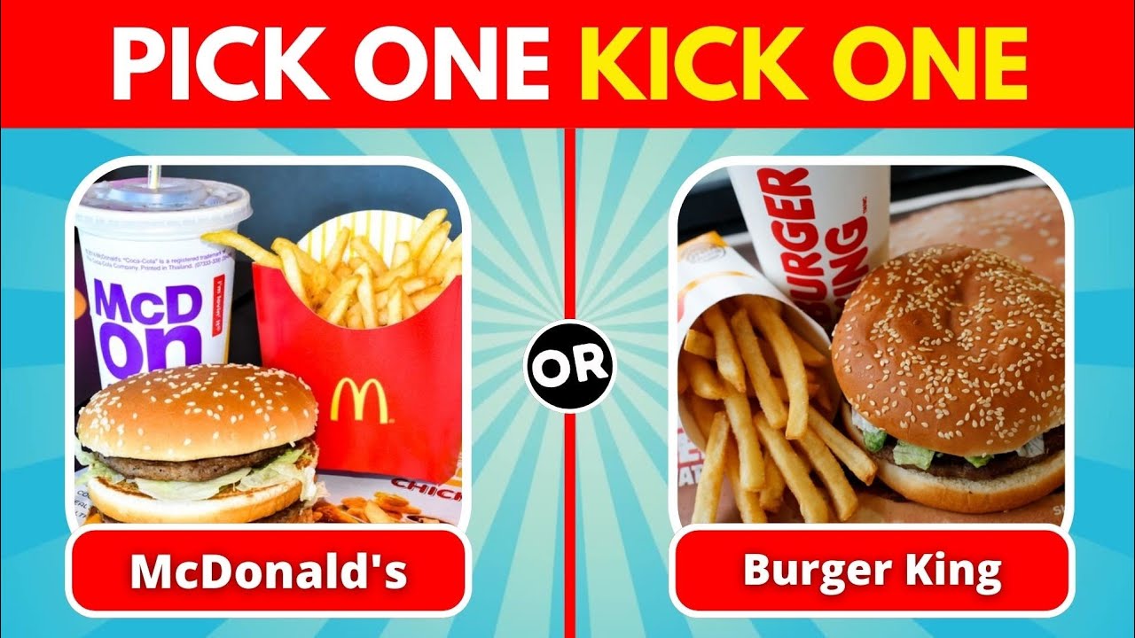 Pick one, Kick one Fast Food 🍕| Choose Your Favorite  Fast Food | What is Your Favorite Fast Food 🍔