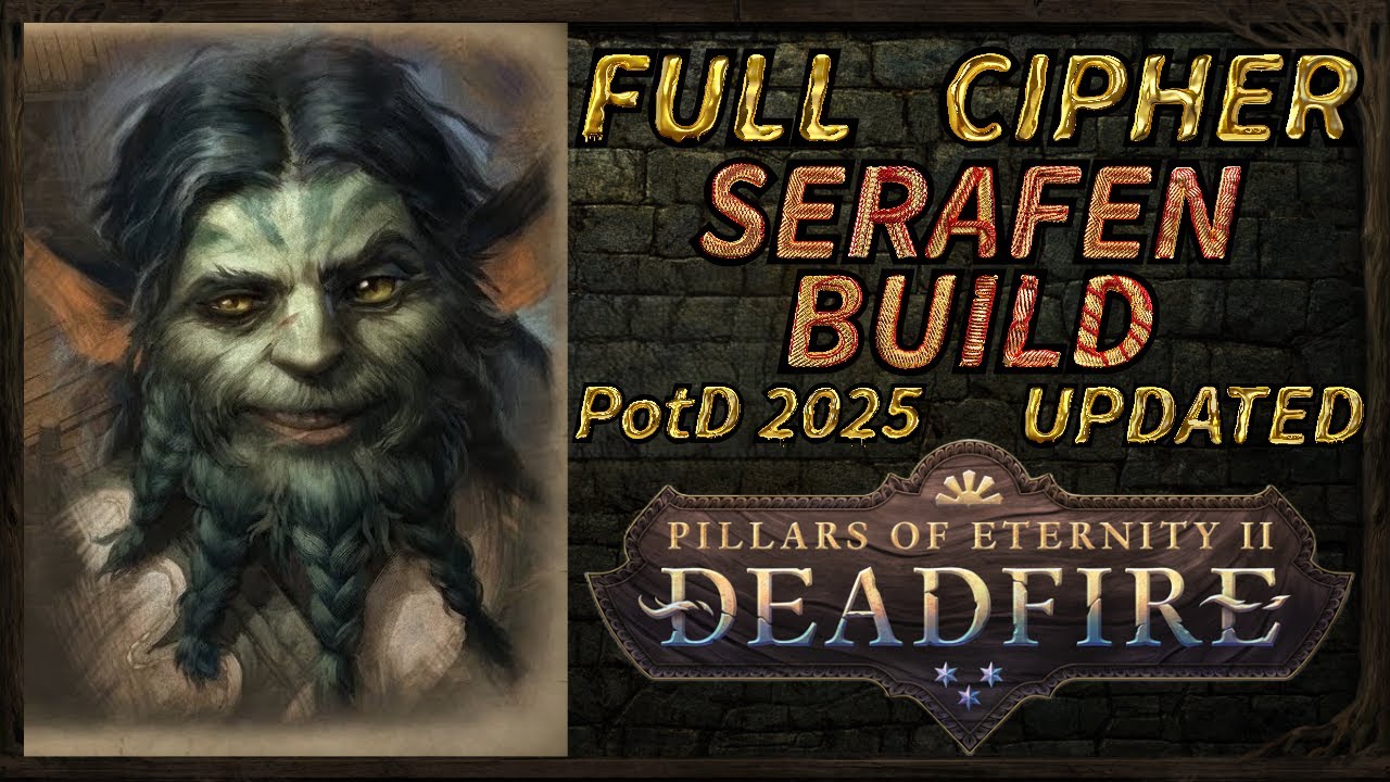 PoE 2: Deadfire - Cipher Serafen Build - Singleclass Guide - POTD ready - 2025 updated