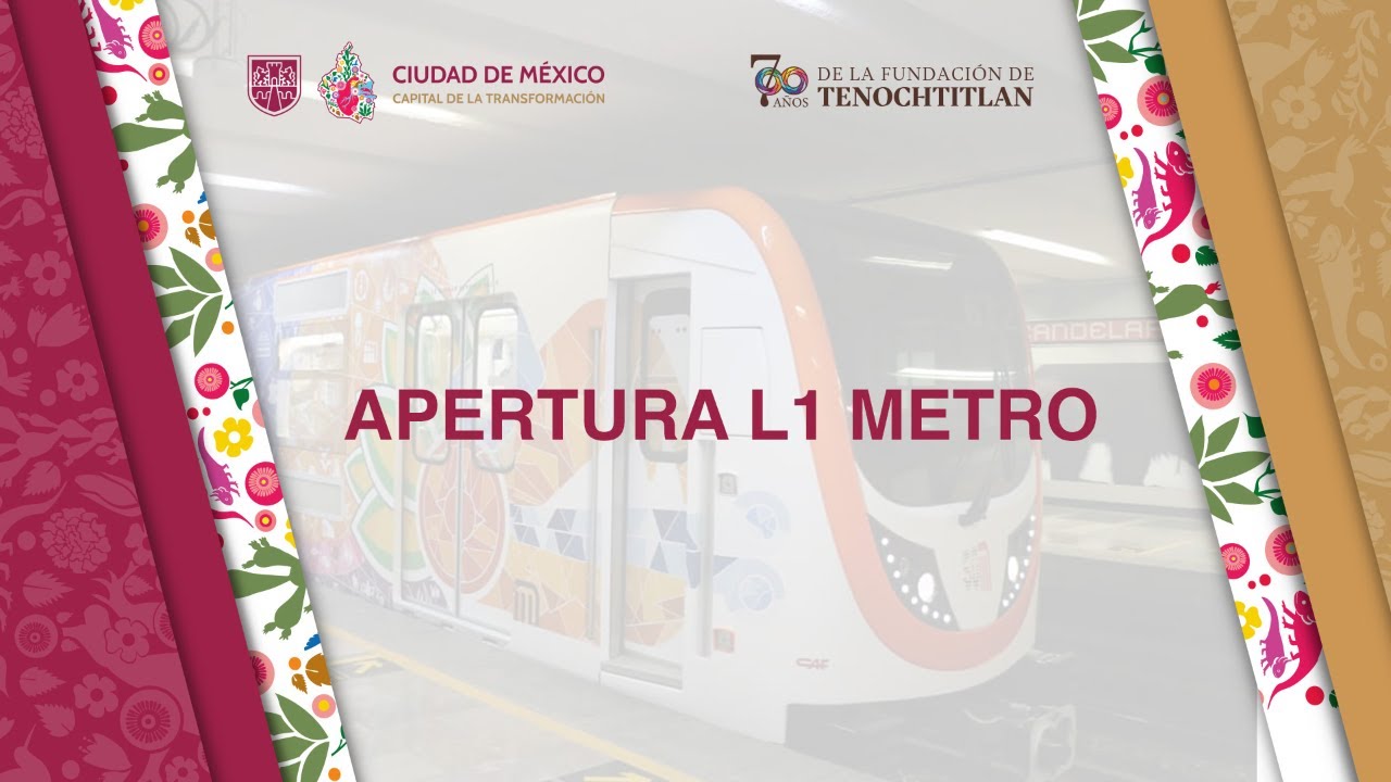 Apertura L1 Metro