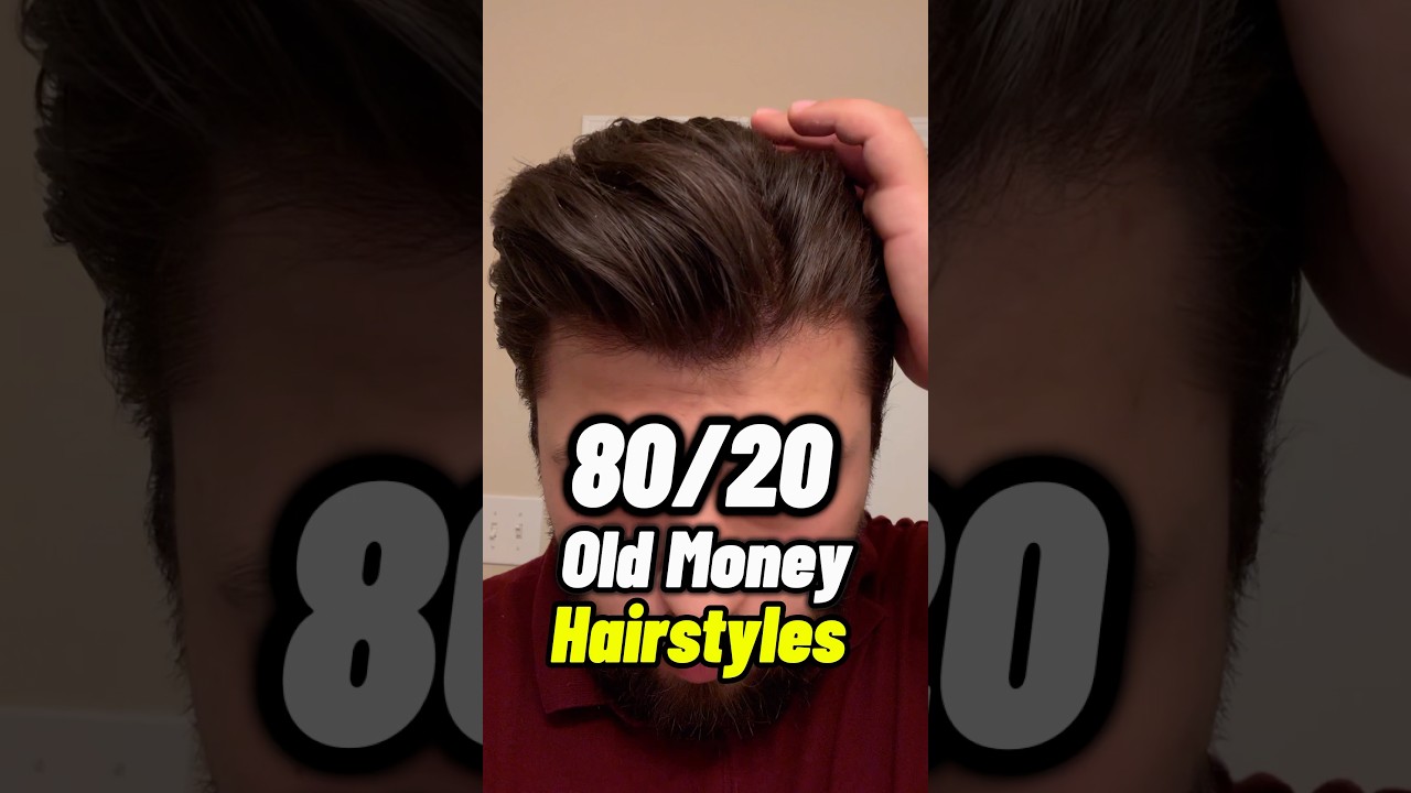 Men&rsquo;s 80/20 hairstyle | old money hairstyle
