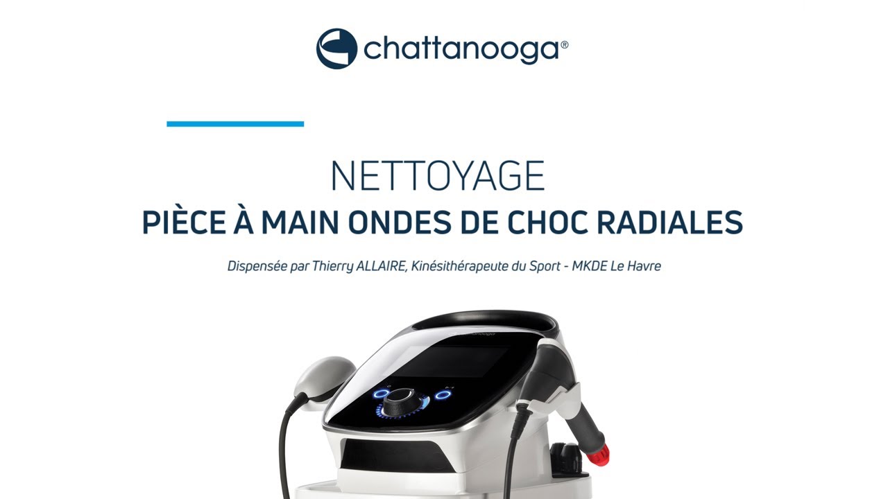 Formation Chattanooga - Nettoyage d'une pièce à main Ondes de choc radiales