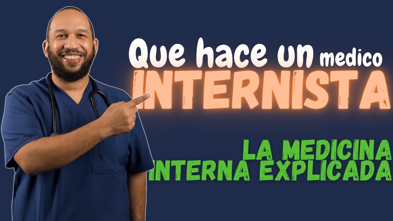 ❗️ Que hace un MEDICO INTERNISTA / MEDICINA INTERNA