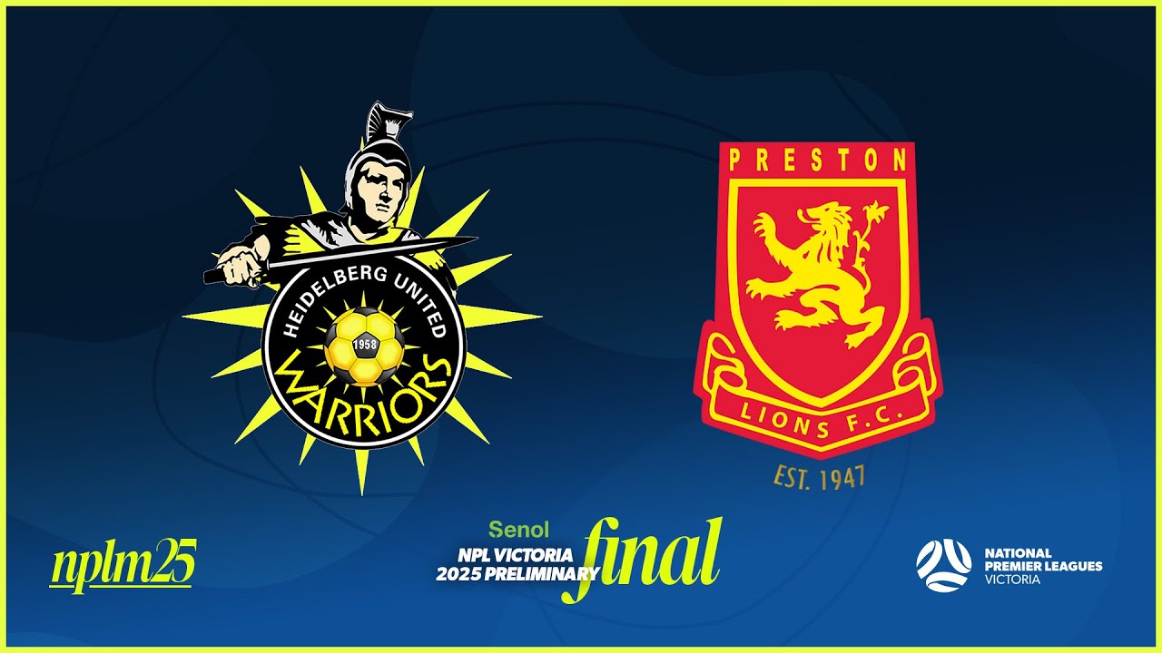 2025 NPLMVIC Preliminary Final: Heidelberg United FC v Preston Lions FC