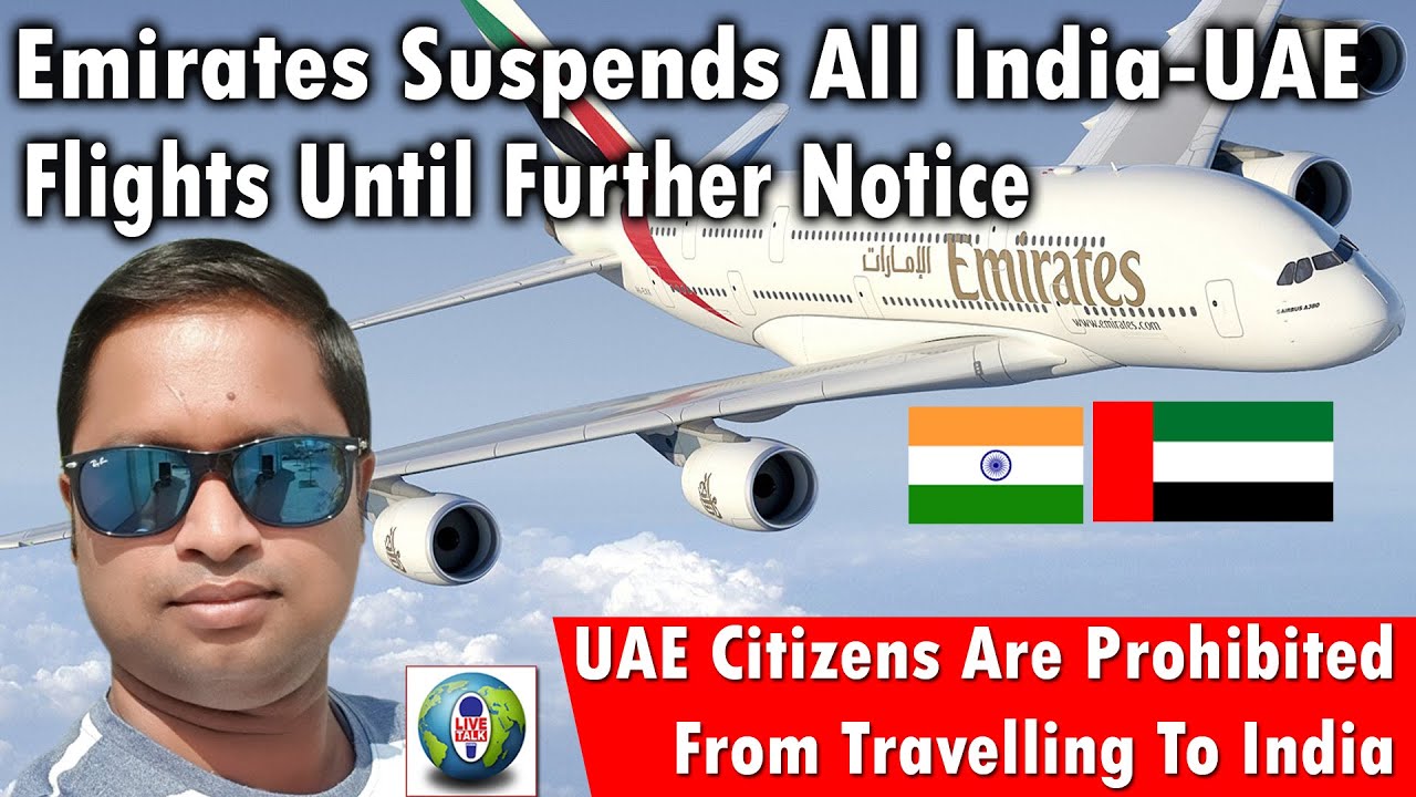 Emirates Suspends All India UAE Passengers Flights Until Further Notice | Live Talk Dubai