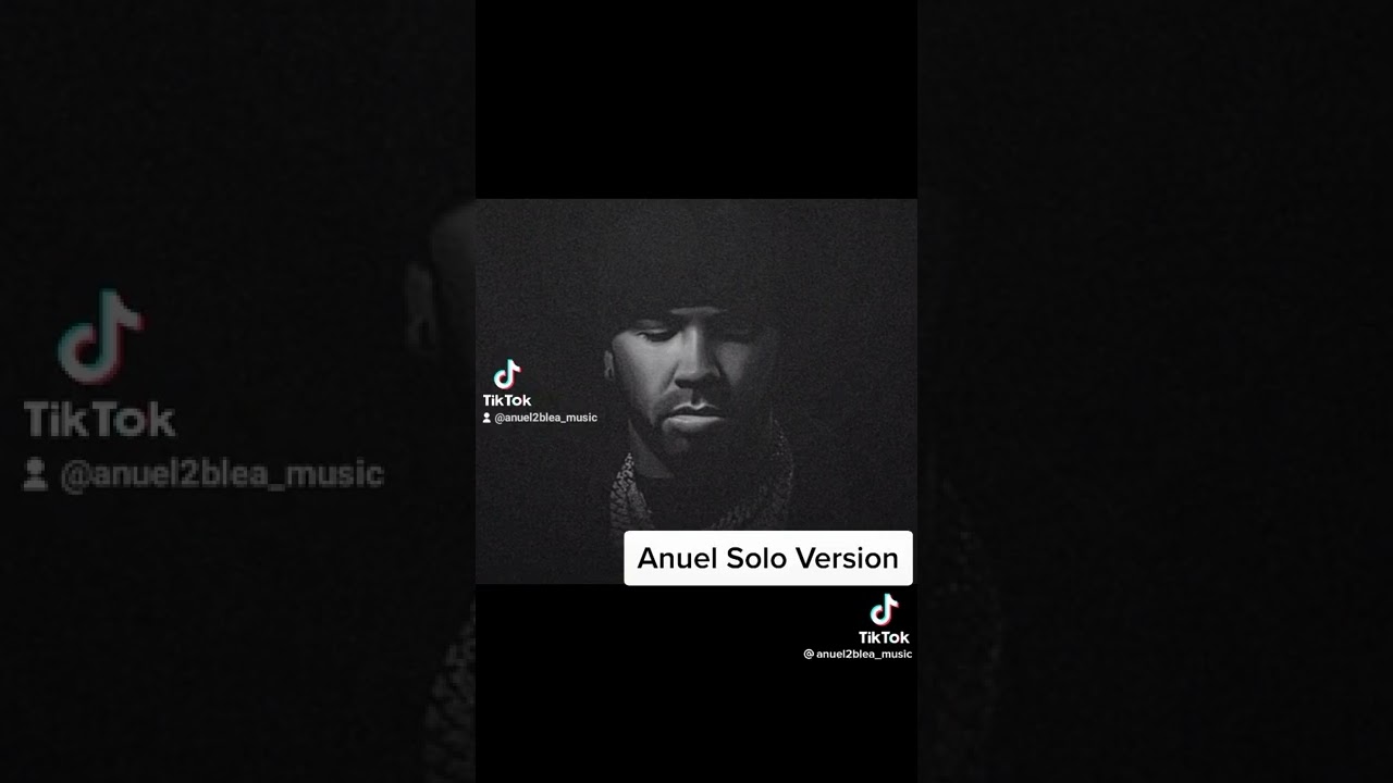 Si tu me busca&rsquo; Anuel AA Solo Version