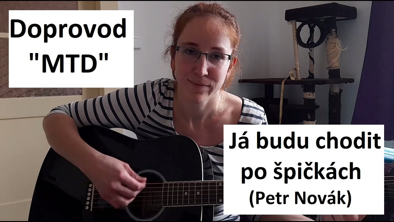 1/222 písniček jednoduše, bez baréček - Já budu chodit po špičkách - doprovod MTD + cover
