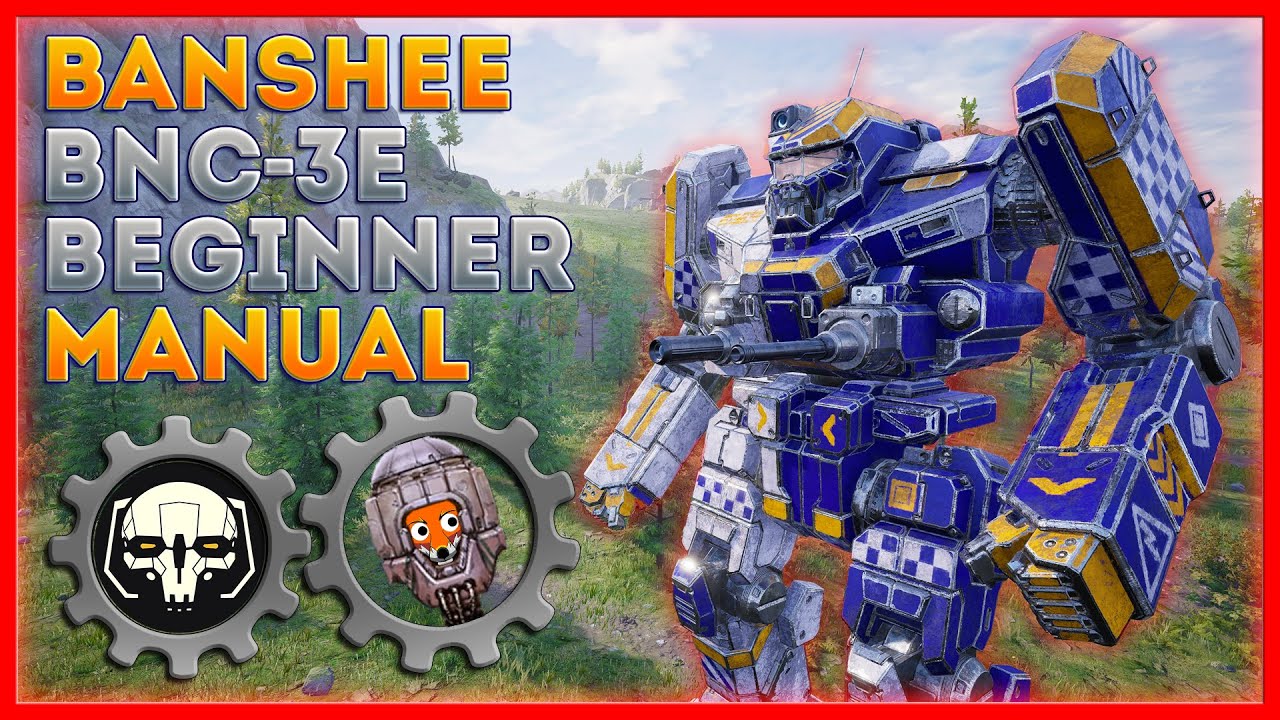 Руководство для начинающих MechWarrior 5: сборка меха Banshee BNC-3E