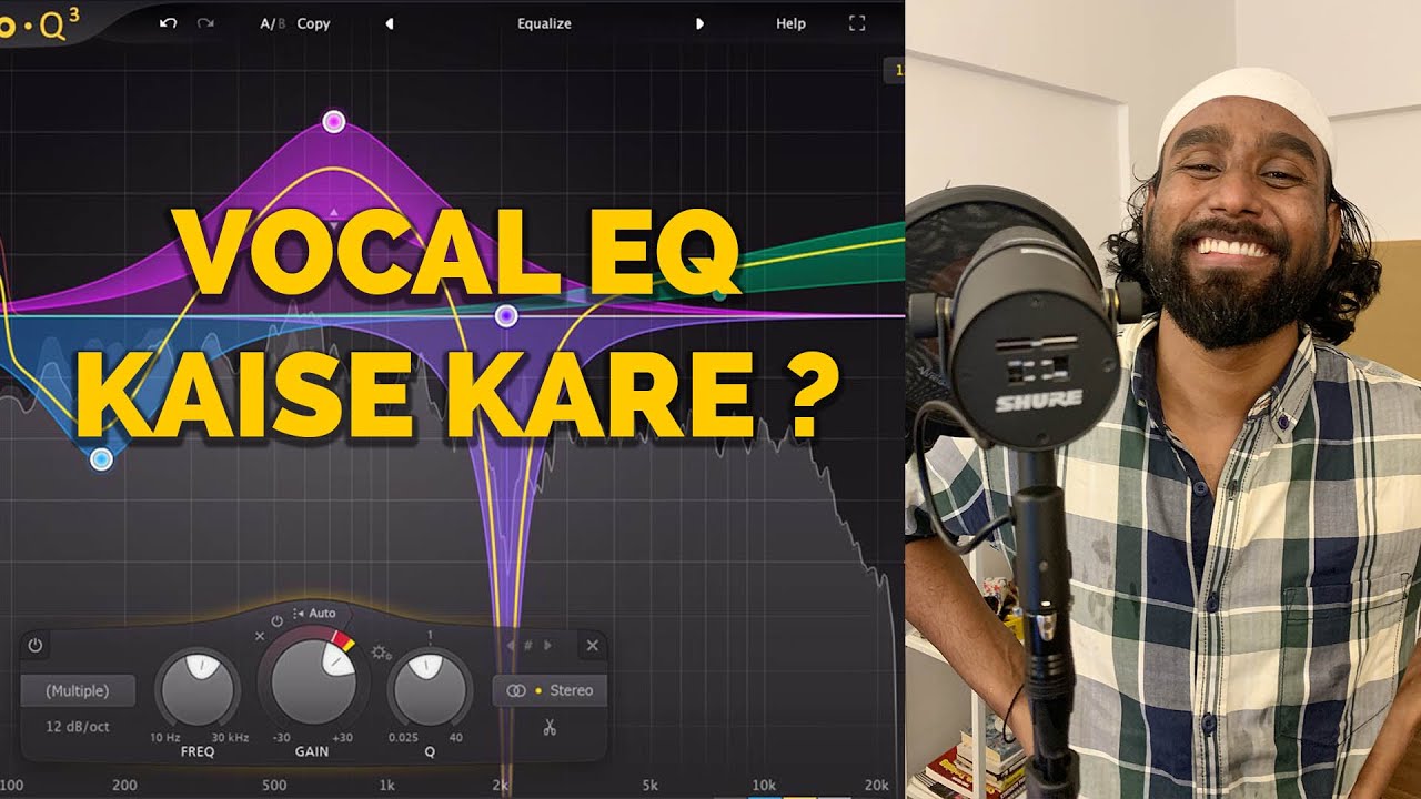 EQ for PRO VOCALS ! HINDI