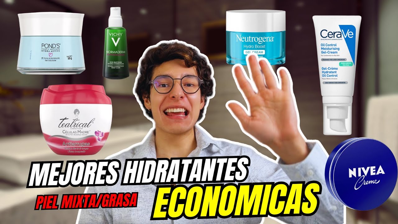 LAS MEJORES HIDRATANTES ECONOMICAS PIEL GRASA/MIXTA