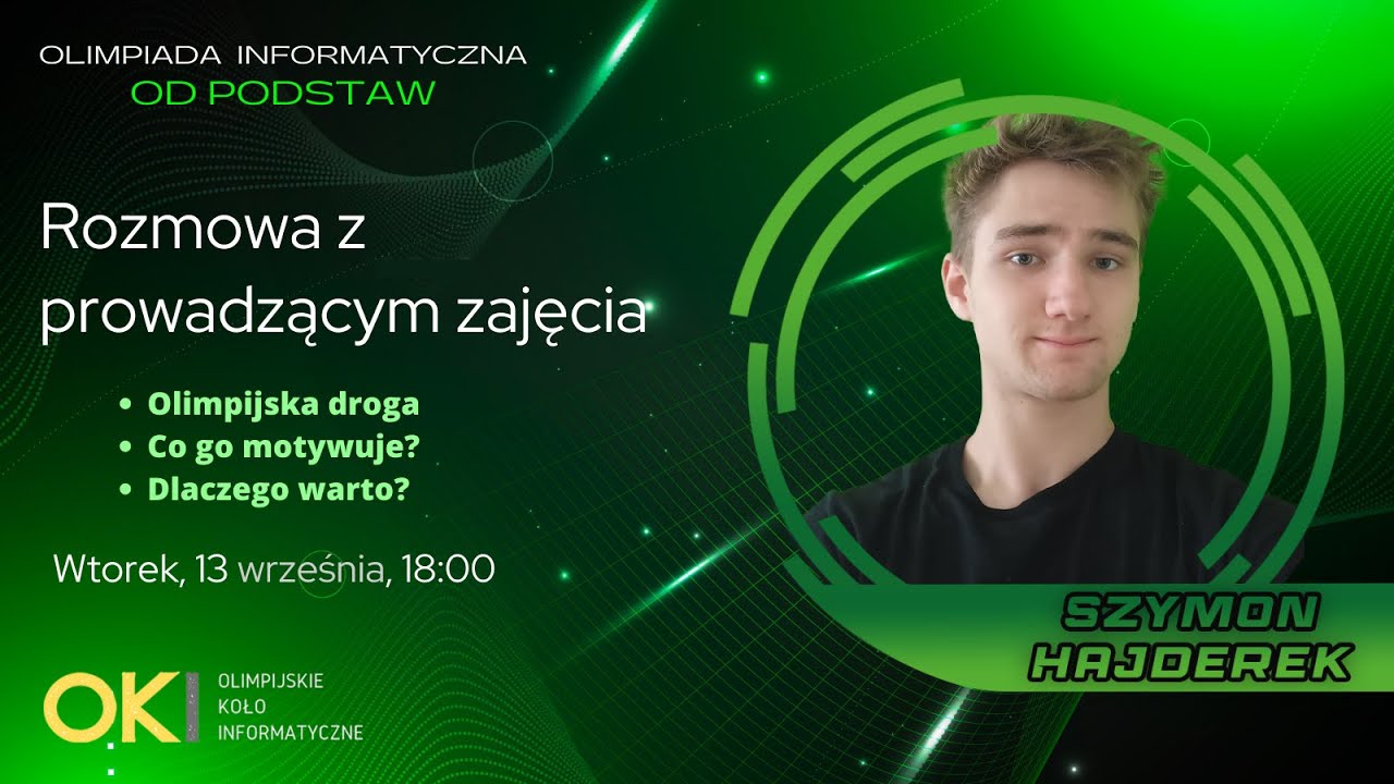 Szymon Hajderek - Olimpiada OD PODSTAW - Rozmowa z prowadzącym zajęcia