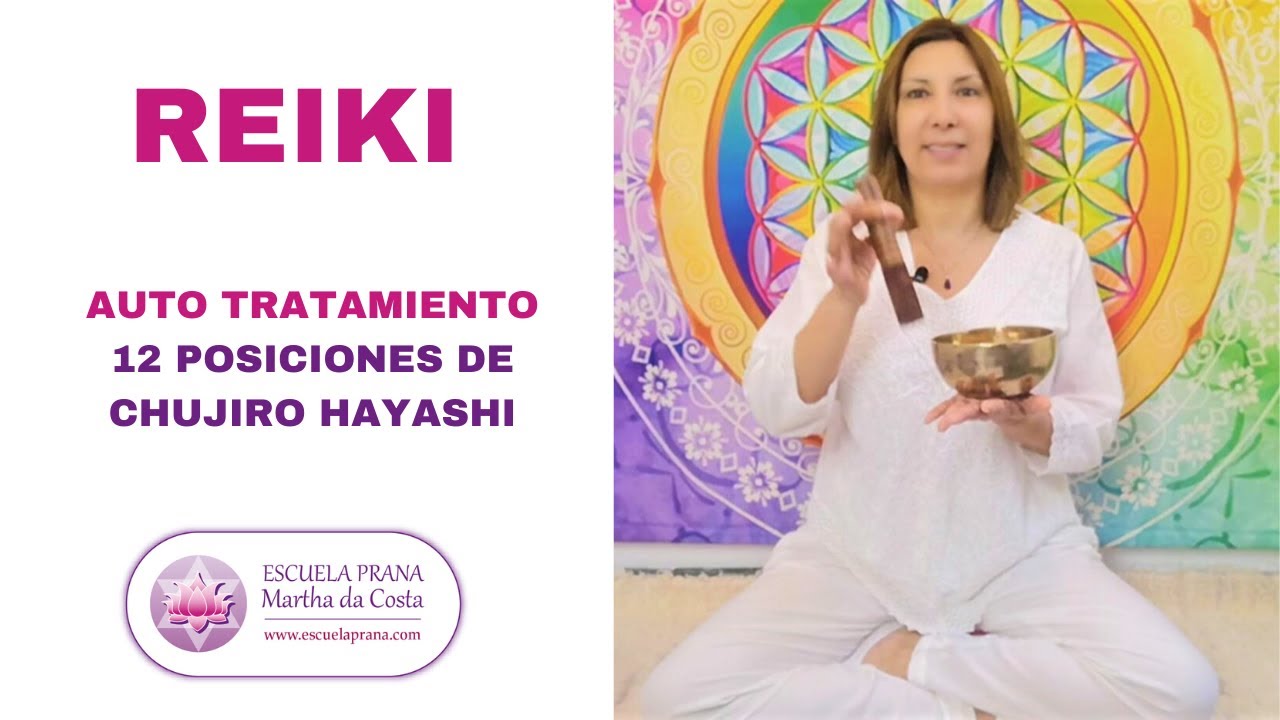 Auto Tratamiento Reiki 12 posiciones de Chujiro Hayashi