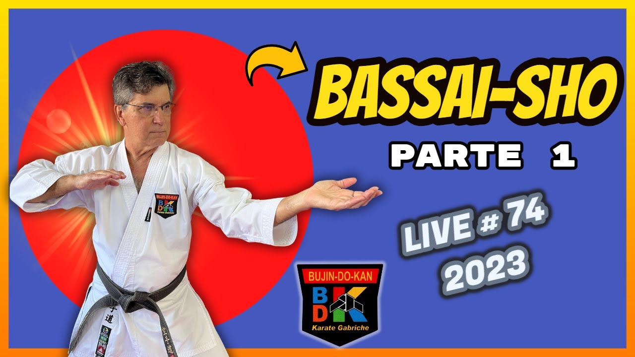 Kata Bassai Sho- Parte 1  Live 74 | BDK Karate Gabriche