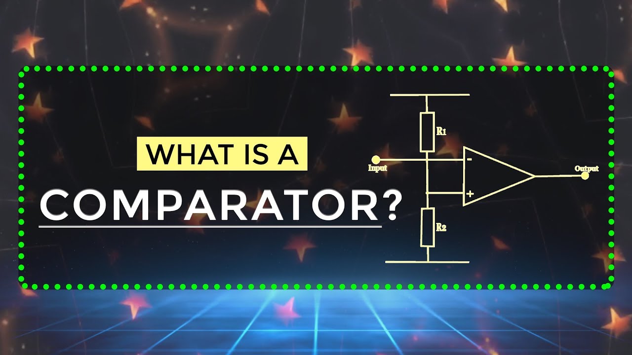 What is a Comparator | Electronic Devices and circuits | EDC | Electrical Engineering
