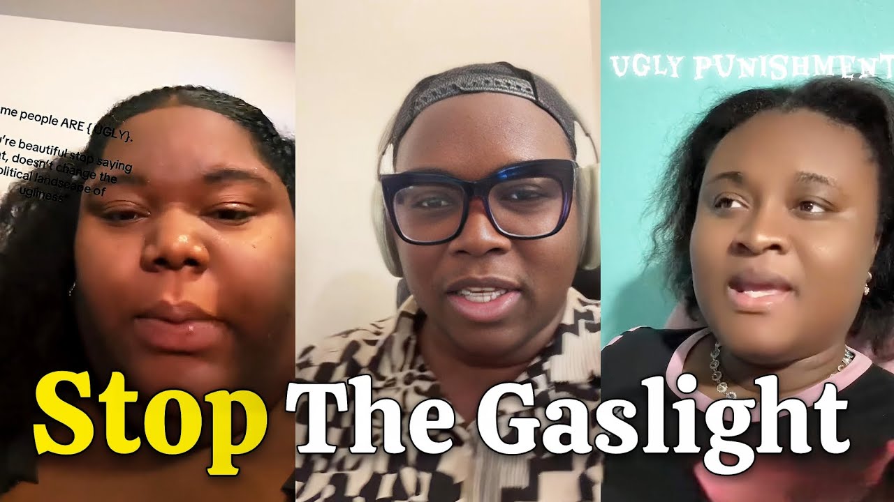 When People Talk About Being 'Ugly', Society Gaslights Them