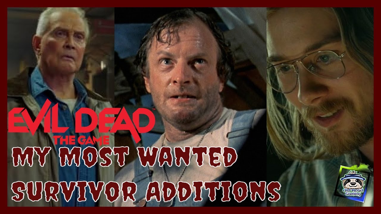 My Most Wanted Survivors DLC | Evil Dead: the Game 