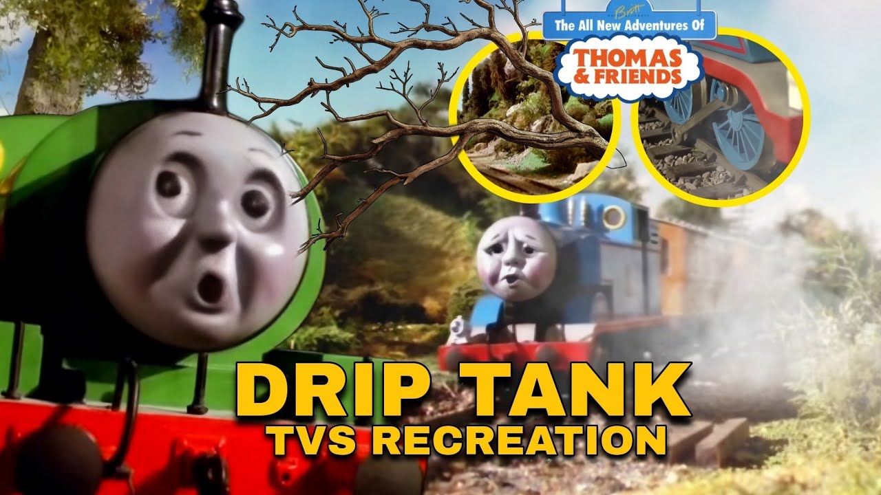 Drip Tank - S2 Adaptation (TVS Recreation) Thomas & Friends