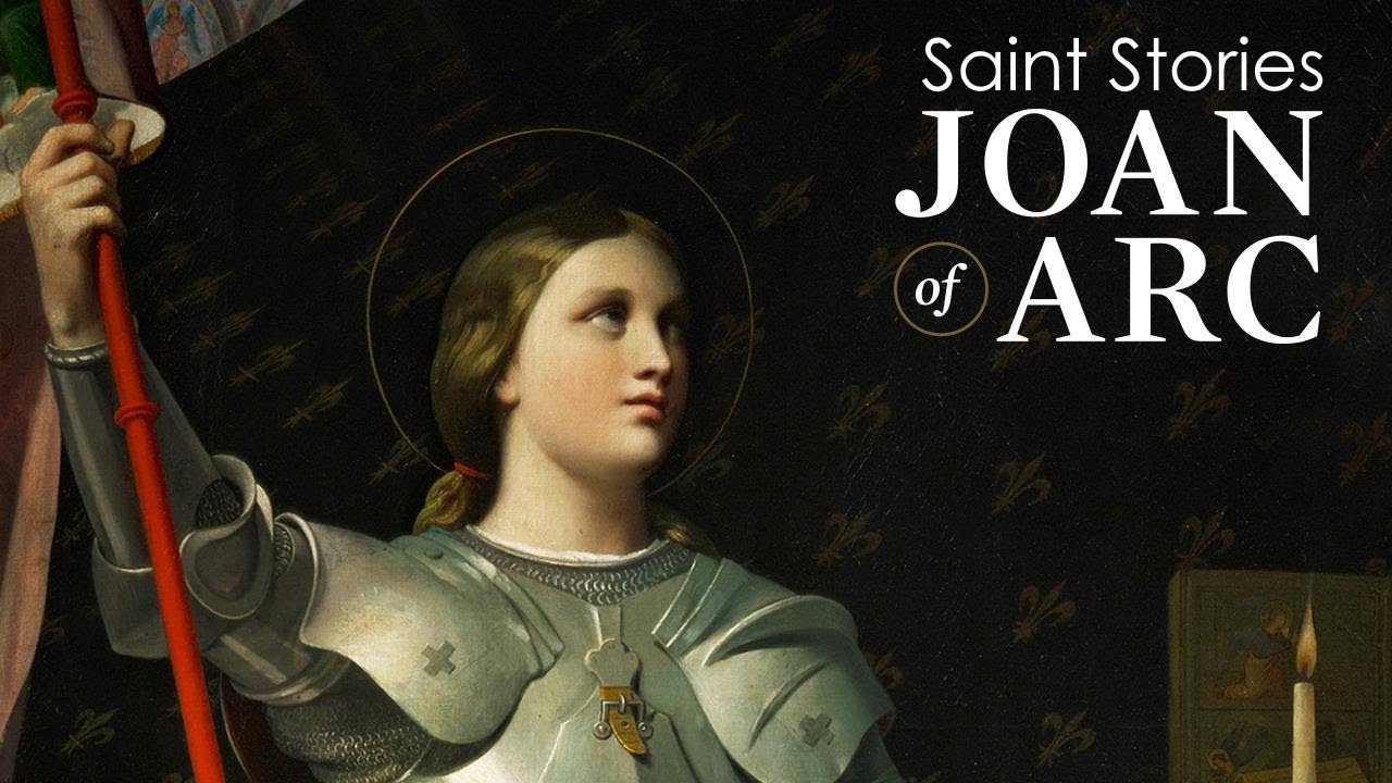 Saint Stories - Joan of Arc (Part 1)