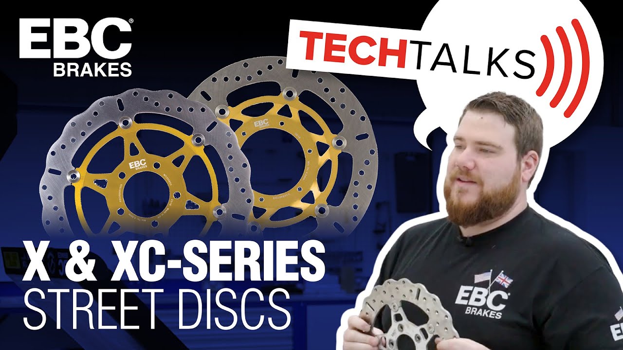 X and XC-Series Street Discs | Tech Talks – EBC Brakes' Disc Range